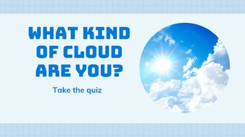 Preview of Quiz: What Kind of Cloud Are You?