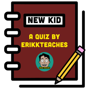 Preview of Quiz for New Kid by Jerry Craft – Google Form, Handout, and Easel Assessment!