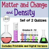 Properties, Changes, and States of Matter and Calculating 