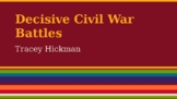 Quizbowl Study: Decisive Civil War Battles