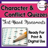 Conflict, Characterization, and Character Types Quizzes: T
