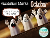 Quotation Marks (Dialogue) October- Picture Writing Prompt