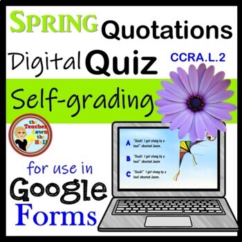 Preview of Quotation Marks Google Forms Quiz Spring Themed