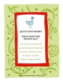 Quotation Marks - That's What the Pigeon Says