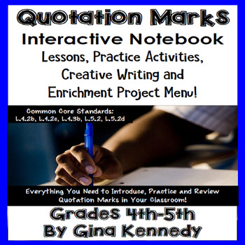 Preview of Quotation Marks Interactive Notebook, Lessons, Activities, & Enrichment Projects