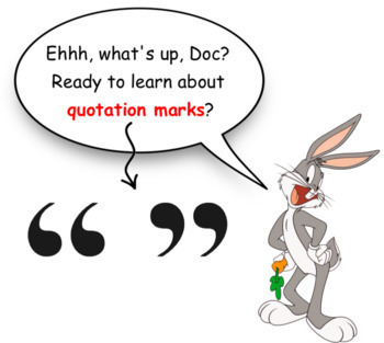 Preview of Quotation Marks and Dialogue Taught by Bugs Bunny!