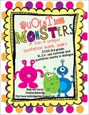 Quotation Monsters- 3rd Grade CCSS Quotation Marks and Com