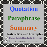 Quotation, Paraphrase, and Summary