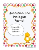 Quotation and Dialogue Practice Packet