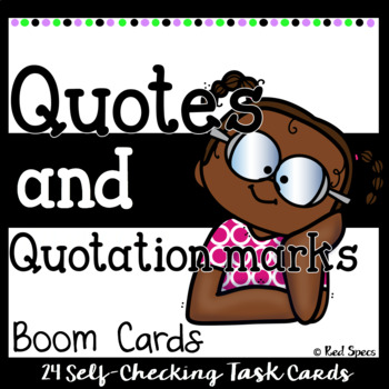 Preview of Quotes and Quotation Marks Digital Boom Cards