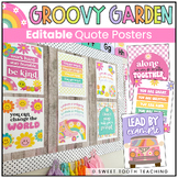 Quote Posters | Editable | Groovy Garden Retro Classroom Decor