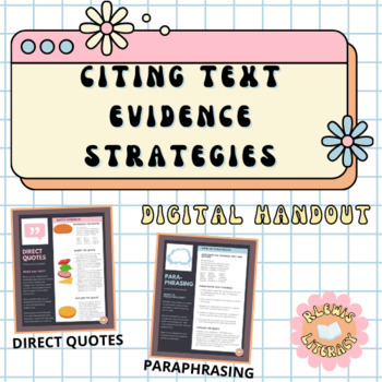 Preview of Citing Textual Evidence: Digital Handouts (Direct Quotes & Paraphrasing)