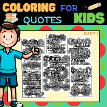 Preview of Quotes Coloring for Kids : part 1