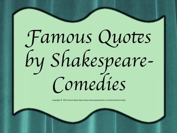 Preview of Quotes Shakespeare Comedies Drama Theater Language Arts Character