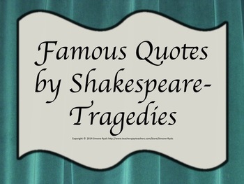 Preview of Quotes Shakespeare Tragedies Drama Theater Language Arts Character