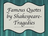 Quotes Shakespeare Tragedies Drama Theater Language Arts C