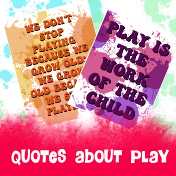 Preview of Quotes about Play posters