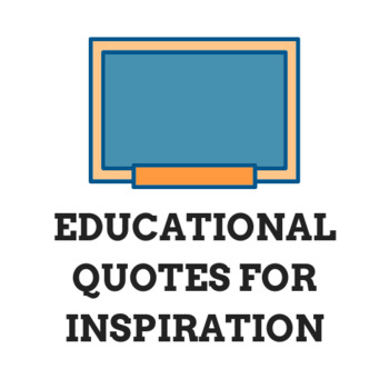 Quotes for Inspiring Learners by Edwards Education | TPT