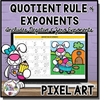 Preview of Quotient Rule of Exponents w/ Negative Zero Exponents Easter or Spring Pixel Art
