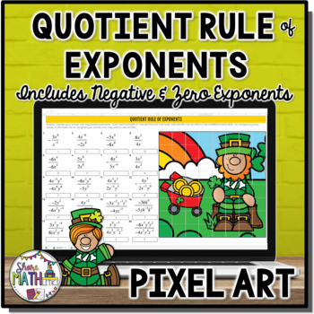 Preview of Quotient Rule of Exponents with Negative Zero Exponents St Patricks Pixel Art