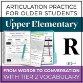R Articulation for Older Students from Words to Carryover 