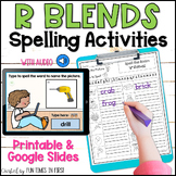 R Blends Spelling Activities | Print and Digital for Googl
