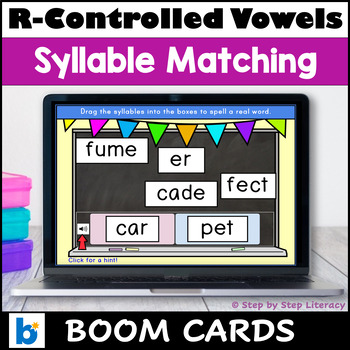 Preview of R Controlled Vowel Bossy R Syllable Match BOOM CARDS AR ER IR OR UR