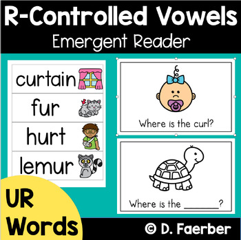 Preview of R-Controlled Vowel Emergent Reader - Ur Spelling - Phonics Practice Book