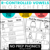 NO PREP R-Controlled Vowels Worksheets BUNDLE for AR OR IR ER UR