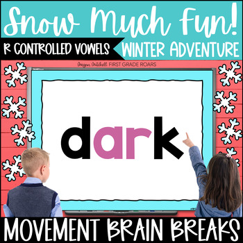 Preview of R Controlled Vowels Decoding Fluency Snow Winter Adventure Movement Break