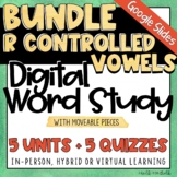 R Controlled Vowels | Digital Word Study BUNDLE | ESL | Go