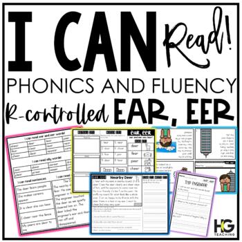 Preview of R-Controlled Vowels EAR, EER Phonics, Fluency, Comprehension | I Can Read!