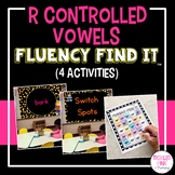 R Controlled Vowels Fluency Find It®