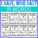 R Controlled Vowels IR Words I Have Who Has