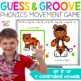 R Controlled Vowels Movement Game | Guess and Groove Activ