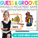 R Controlled Vowels Movement Game | OR Guess and Groove Ac