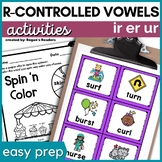 ER, IR, UR Bossy R - R Controlled Vowels Phonics Activities