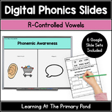 R-Controlled Vowels Phonics Slides | Bossy R | Google Slid