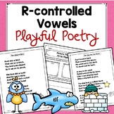R-Controlled Vowels  Playful Poetry  (er, ir, or, ar, ur)