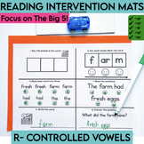 R-Controlled Vowels Reading Intervention Mats | Decodable 