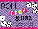 R-Controlled Vowels- Roll, Read, and Color