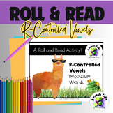 R-Controlled Vowels Roll & Read |Phonics Games| Print & Go!