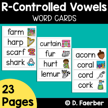Preview of R-Controlled Vowels Word Cards - Ar, Er, Ir, Or, Ur - Phonics Practice Cards