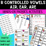 R Controlled Vowels (air, ear, are) Phonics Centers and Sm