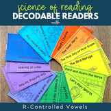 R-Controlled Vowels Science of Reading Decodable Readers &