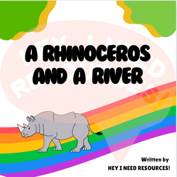 Preview of R Loaded Story | A Rhinoceros and a River