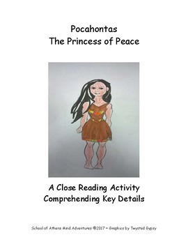 Preview of Reading ~ Pocahontas Princess of Peace ~ A Close Reading Activity ~ Key Details