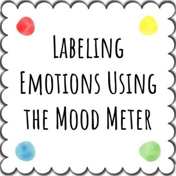 R.U.L.E.R. Mood Meter - Labeling Emotions by ThatCoffeeTeacher | TpT