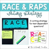 RACE & RAPS Writing Strategy - Text Dependent Writing