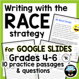 RACE Strategy Writing Prompts Google Slides for 4th-6th Grades